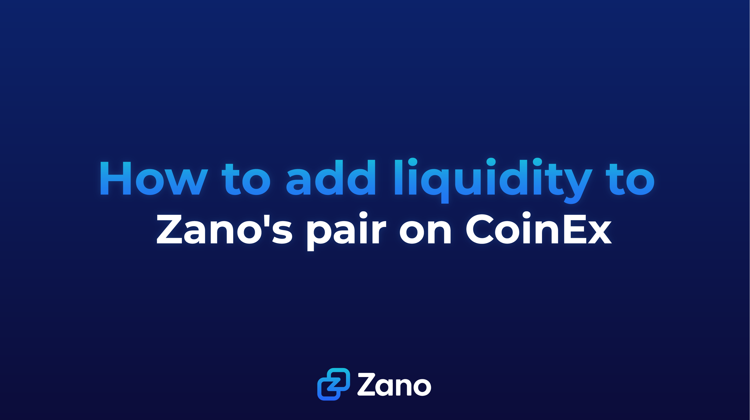 How to add liquidity to Zano's pair on CoinEx