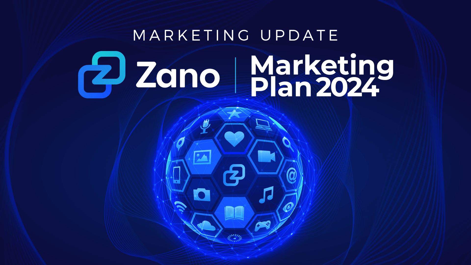 Marketing Update: Zano's marketing plans for 2024