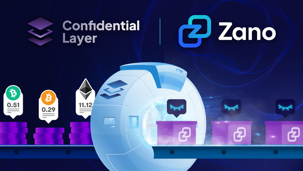 Zano-Level Privacy for your Favourite Crypto Assets: Confidential Layer goes LIVE!